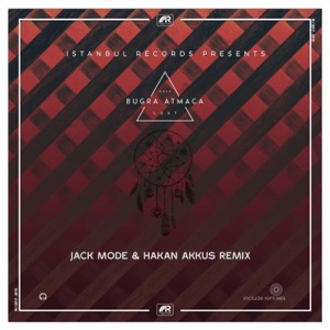 Bugra Atmaca — Lost (Jack Mode Remix)