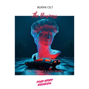 Burak Cilt — Missing (The Distance & Igi Remix)