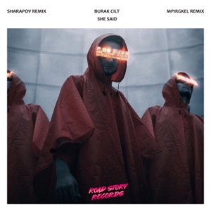 Burak Cilt — She Said (Sharapov Remix)