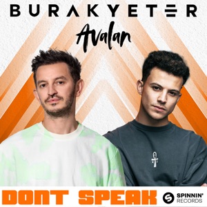 Burak Yeter feat. Avalan — Dont Speak (Radio Edit)