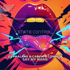 Calvin O'commor & DJ Phalanx — Say My Name (Extended Mix)