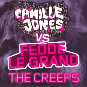 Camille Jones — The Creeps (Fedde Le Grand Remix) - 0:00