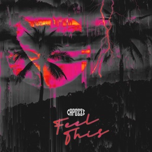 CAPOZZI — Feel This