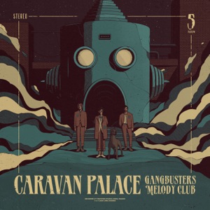Caravan Palace — Mirrors