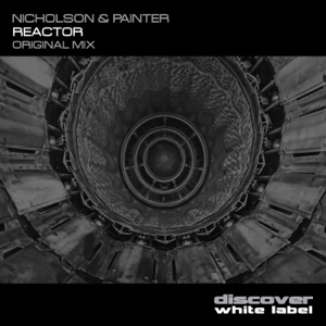 Carl Nicholson & Painter — Reactor