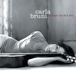 Carla Bruni — Quelqu'un m'a dit