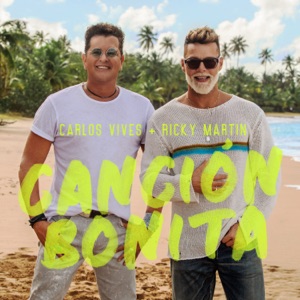 Carlos Vives & Ricky Martin — Cancion Bonita