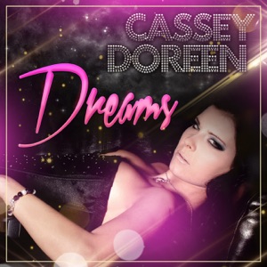 CASSEY DOREEN — DREAMS (2013)