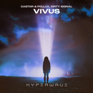 Castor & Pollux & Dirty Signal — Vivus