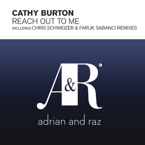 Cathy Burton — Reach Out To Me (Faruk Sabanci remix)