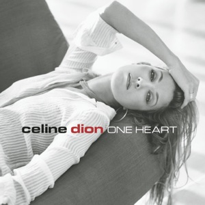 CELINE DION — One Heart