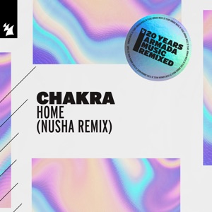 Chakra — Home (Nusha Remix)