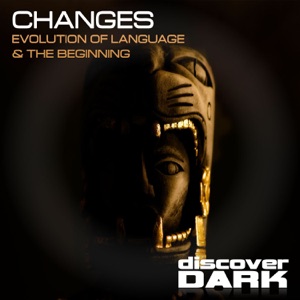 Changes-Evolution — Evolution Of Language