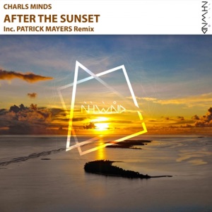 Charls Mind — After The Sunset (Patrick Mayers Remix)