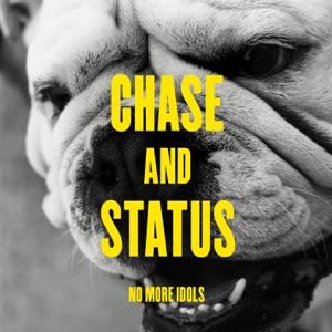 Chase & Status — Blind Faith