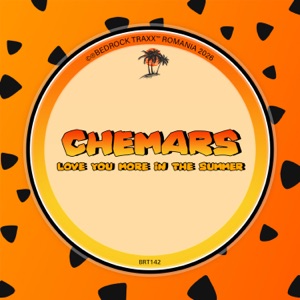 CHEMARS — Love You More In The Summer