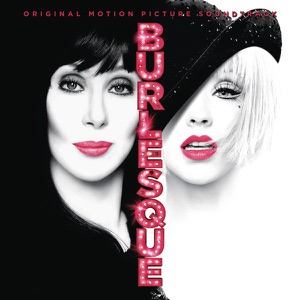 Cher — Welcome To Burlesque