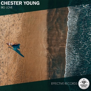 CHESTER YOUNG — BIG LOVE