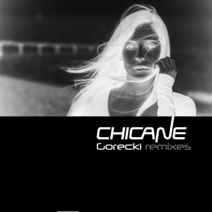 Chicane — Gorecki (Extended Mix)