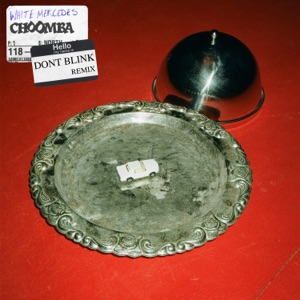 CHOOMBA/DON'T BLINK — White Mercedes