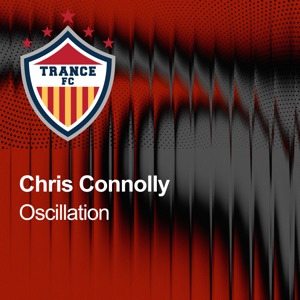 Chris Connolly — Oscillation (Edit)