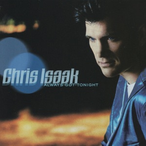 Chris Isaak — Somebody To Love