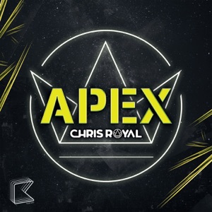 CHRIS ROYAL — Apex
