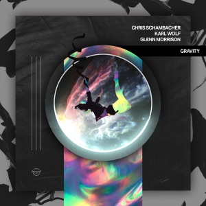 Chris Schambacher & Karl Wolf & Glenn Morrison — Gravity