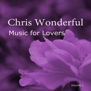 Chris Wonderful — Loneliness