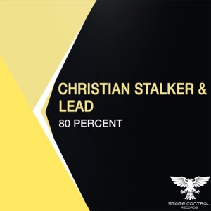 Christian Stalker & Lead — 80 Percent (Original Mix)