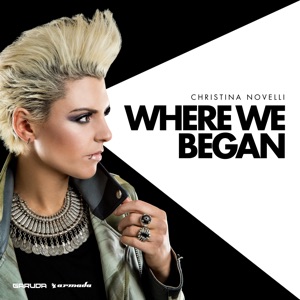 Christina Novelli — Where We Began (Extended Mix)