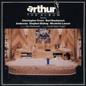 Christopher Cross — Arthur's Theme (Best That You Can Do)