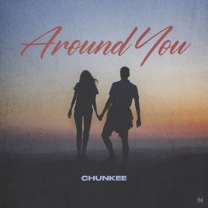 Chunkee — Around You