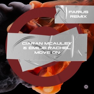 Ciaran McAuley & Emilie Rachel — Move On (Farius Extended Remix)