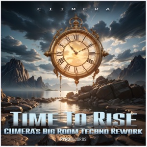 CIIMERA — Time To Rise