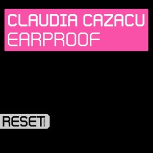 Claudia Cazacu — Earproof (Original Mix)