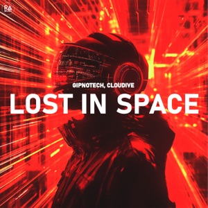 GIPNOTECH,Cloudive — Lost In Space
