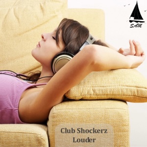 CLUB SHOCKERZ — Louder