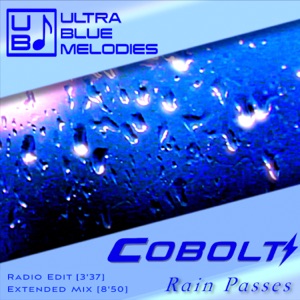 Cobolt — Rain Passes (Extended Mix)