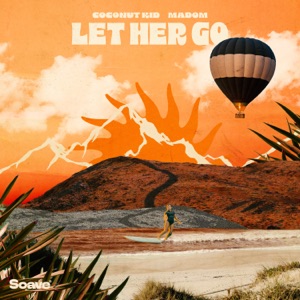 Coconut Kid / Madom — Let Her Go