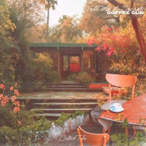 Coffee Cub — Tell Me A Secret