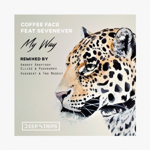 SevenEver, Coffee Face — My Way