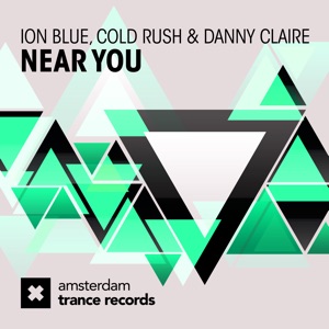 ion blue, cold rush & danny claire — near you (ion blue dub)