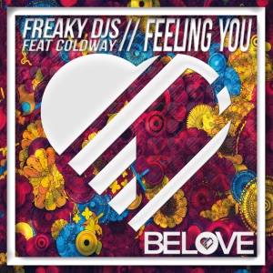 Coldway & Freaky DJ's — Feeling You