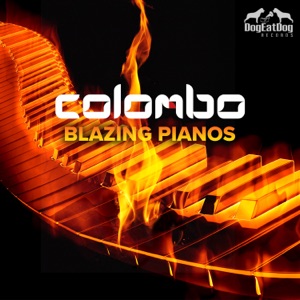 COLOMBO — Blazing Pianos