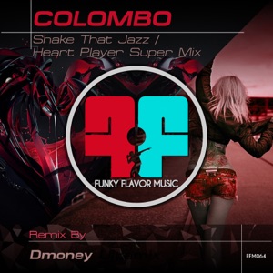 COLOMBO/HEART PLAYER — Shake That Jazz