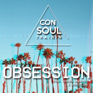Consoul Trainin feat Steven Aderinto & DuoViolins — Obsession