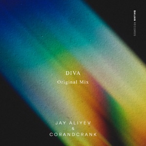 Jay Aliyev, Corandcrank — Diva