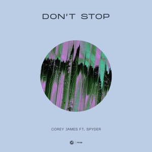 Corey James — Don't Stop - 0:00