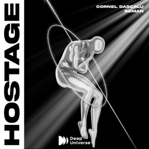 Cornel Dascalu & ReMan — Hostage